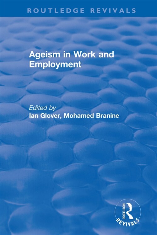 Ageism in Work and Employment (Paperback)