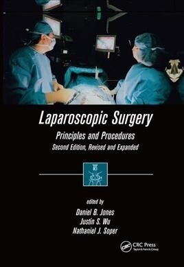 Laparoscopic Surgery : Principles and Procedures, Second Edition, Revised and Expanded (Paperback)