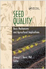 Seed Quality : Basic Mechanisms and Agricultural Implications (Paperback)