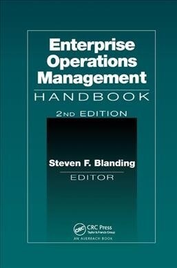 Enterprise Operations Management Handbook, Second Edition (Paperback, 2 ed)
