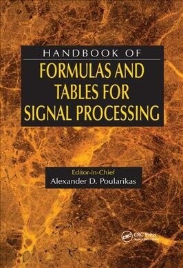 Handbook of Formulas and Tables for Signal Processing (Paperback, 1)