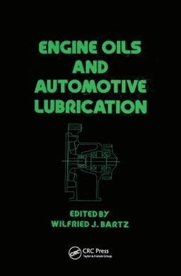 Engine Oils and Automotive Lubrication (Paperback, 1)