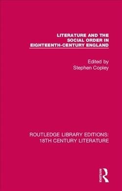 Literature and the Social Order in Eighteenth-Century England (Hardcover, 1)