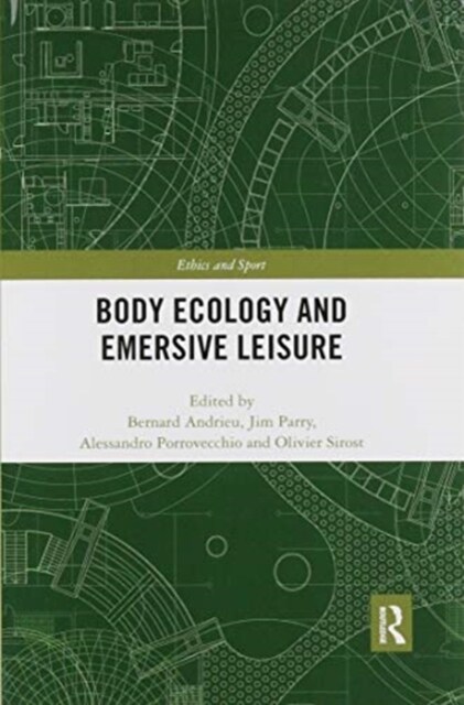 Body Ecology and Emersive Leisure (Paperback, 1)