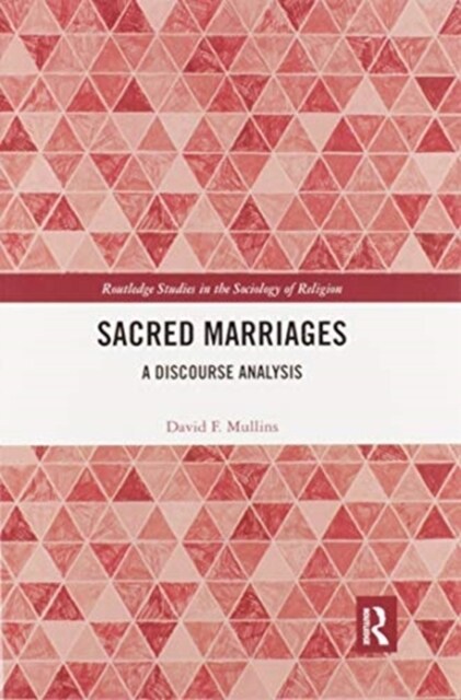 Sacred Marriages : A Discourse Analysis (Paperback)