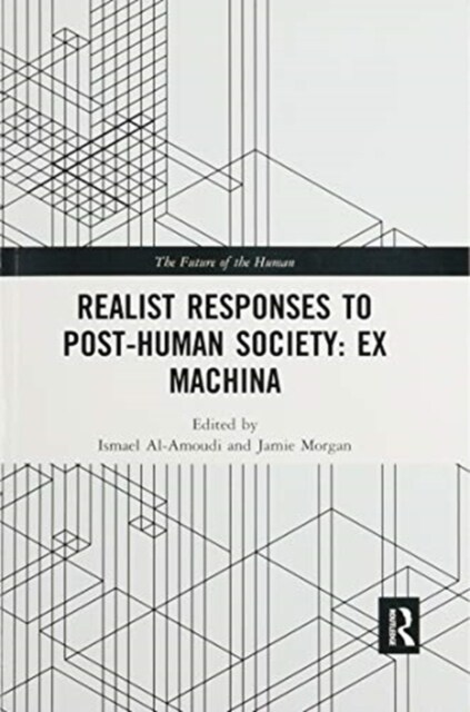 Realist Responses to Post-Human Society: Ex Machina (Paperback, 1)