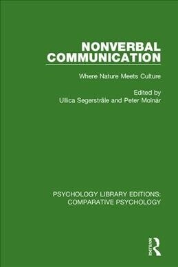 Nonverbal Communication: Where Nature Meets Culture (Paperback)