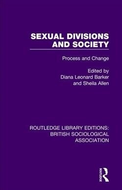 Sexual Divisions and Society : Process and Change (Paperback)