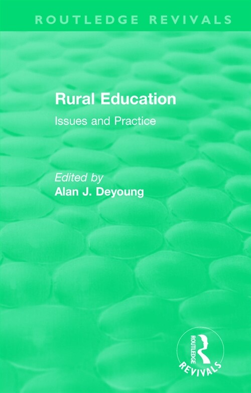Rural Education (1991) : Issues and Practice (Paperback)