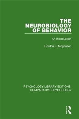 The Neurobiology of Behavior : An Introduction (Paperback)
