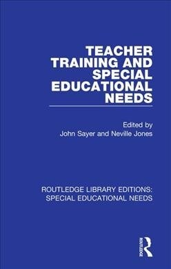 Teacher Training and Special Educational Needs (Paperback, 1)