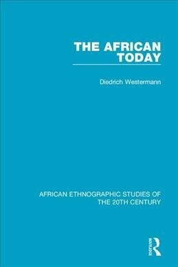 The African Today (Paperback, 1)