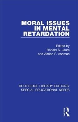 Moral Issues in Mental Retardation (Paperback, 1)