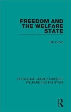 Freedom and the Welfare State (Paperback, 1)