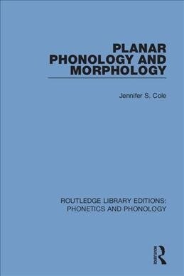 Planar Phonology and Morphology (Paperback, 1)