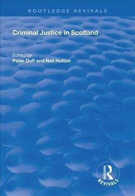 Criminal Justice in Scotland (Paperback, 1)