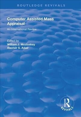 Computer Assisted Mass Appraisal : An International Review (Paperback)