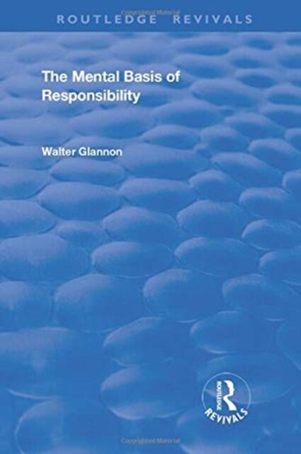 The Mental Basis of Responsibility (Paperback, 1)