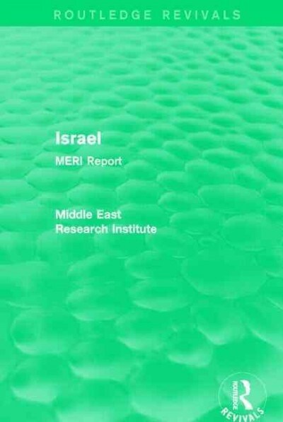 Israel (Routledge Revival) : MERI Report (Paperback)