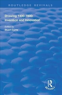 Drawing, 1400-1600 : Invention and Innovation (Paperback)