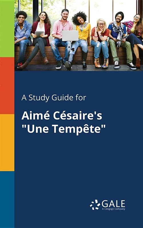 A Study Guide for Aim?C?aires Une Temp?e (Paperback)