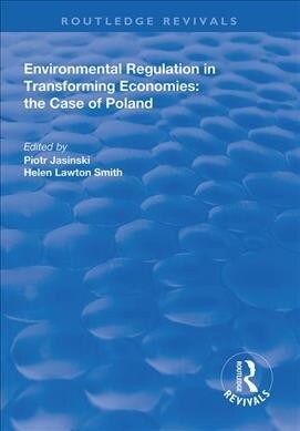 Environmental Regulation in Transforming Economies: The Case of Poland (Paperback, 1)