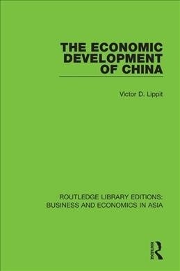 The Economic Development of China (Paperback, 1)