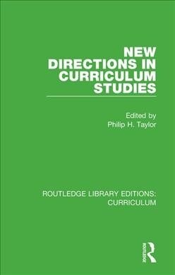 New Directions in Curriculum Studies (Paperback, 1)