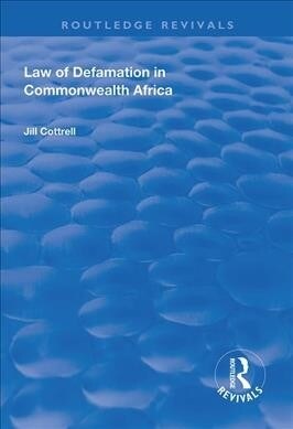Law of Defamation in Commonwealth Africa (Paperback, 1)