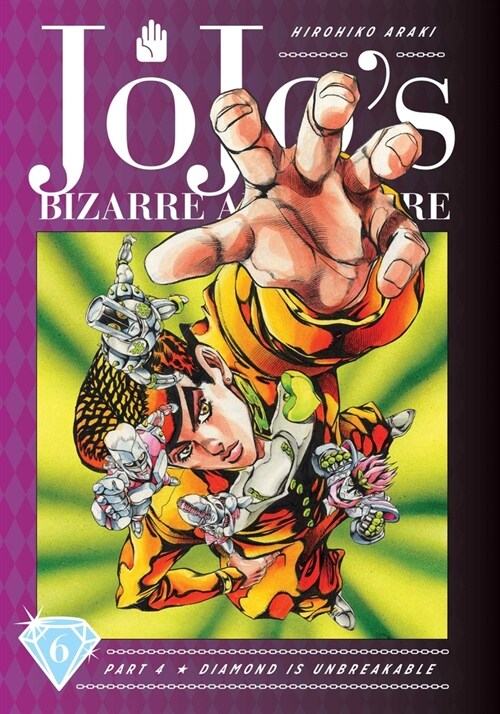 Jojos Bizarre Adventure: Part 4--Diamond Is Unbreakable, Vol. 6 (Hardcover)