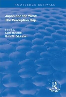 Japan and the West: The Perception Gap (Paperback, 1)