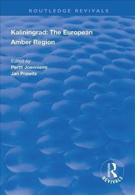 Kaliningrad: the European Amber Region (Paperback, 1)