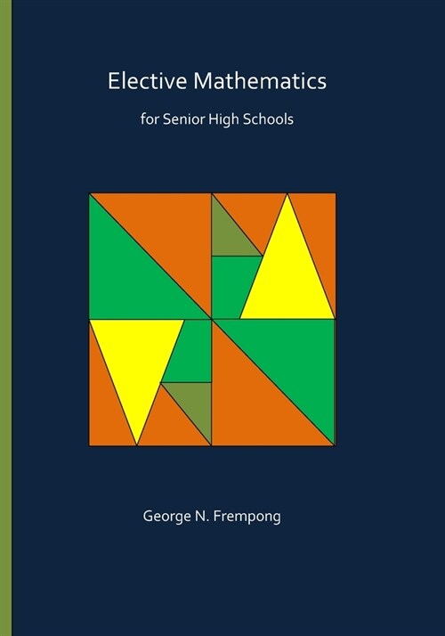 Elective Mathematics for Senior High Schools (Paperback)
