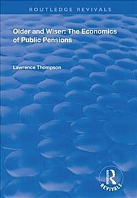 Older and Wiser : Economics of Public Pensions (Paperback)