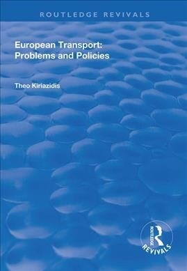 European Transport : Problems and Policies (Paperback)