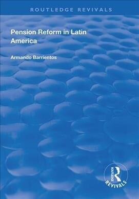 Pension Reform in Latin America (Paperback, 1)