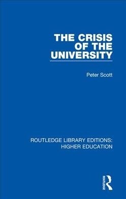 The Crisis of the University (Paperback, 1)