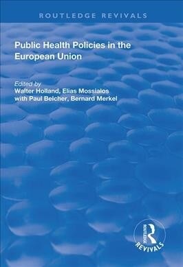 Public Health Policies in the European Union (Paperback, 1)