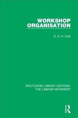 Workshop Organisation (Paperback, 1)