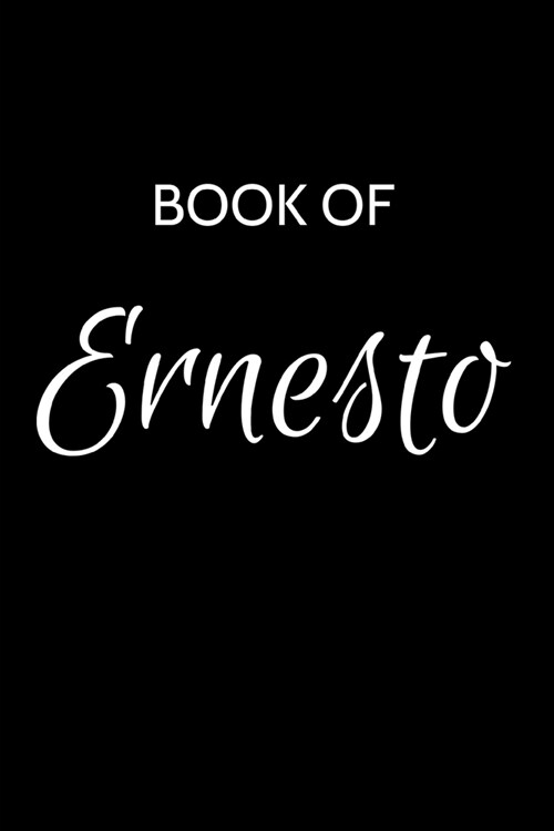 Ernesto Journal: A Gratitude Journal Notebook for Men Boys Fathers and Sons with the name Ernesto - Handsome Elegant Bold & Personalize (Paperback)
