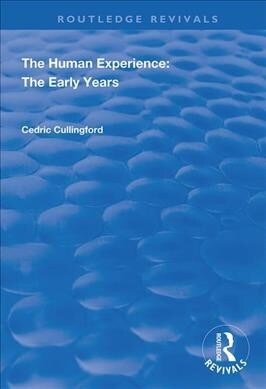The Human Experience : The Early Years (Paperback)