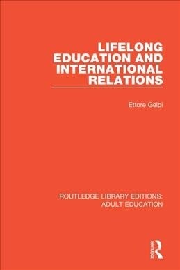 Lifelong Education and International Relations (Paperback, 1)