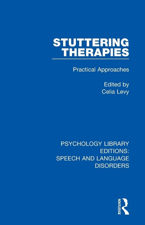 Stuttering Therapies : Practical Approaches (Paperback)