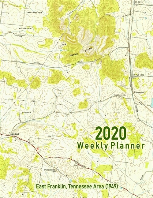 2020 Weekly Planner: East Franklin, Tennessee Area (1949): Vintage Topo Map Cover (Paperback)