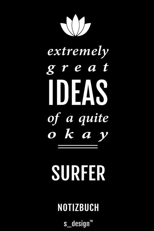 Notizbuch f? Surfer: Originelle Geschenk-Idee [120 Seiten liniertes blanko Papier] (Paperback)