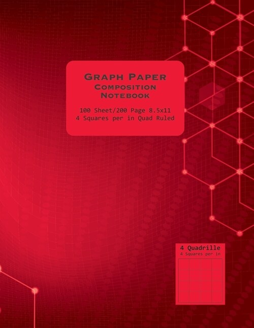 Red 8.5x11 Quad Ruled Graph Paper Composition Notebook.: 4 Squares Per Inch, 100 Sheets (200 pages). (Paperback)
