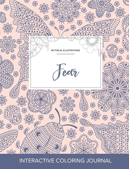 Adult Coloring Journal: Fear (Mythical Illustrations, Ladybug) (Paperback)