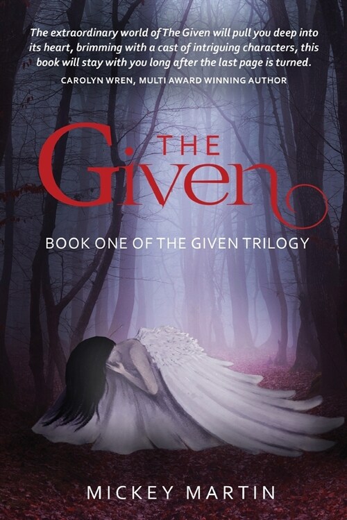 The Given: Book one of The Given Trilogy (Paperback)