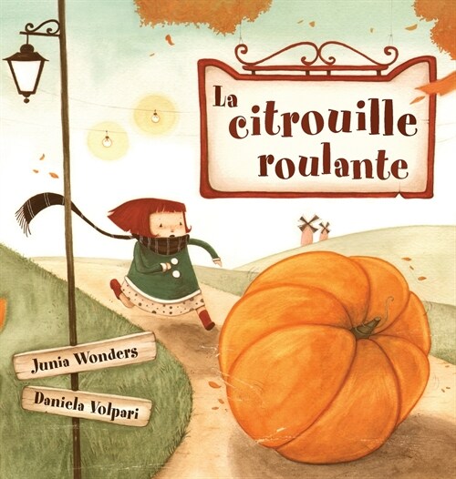 La citrouille roulante (Hardcover)