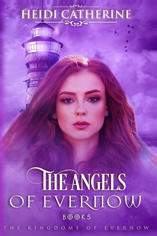 The Angels of Evernow: Book 5 The Kingdoms of Evernow (Paperback)